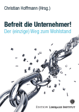 Befreit die Unternehmer